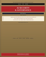 AI Security & Governance All-in-One: Main Manual: The Complete Practitioner Guide to Secure, Govern, Evidence, and Defend AI Systems B0H7WXWQHV Book Cover