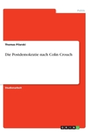 Die Postdemokratie nach Colin Crouch (German Edition) 3668841136 Book Cover