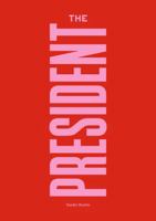 President 1967449031 Book Cover