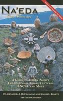 Na'eda, Our Friends: A Guide to Alaska Native Corporations, Tribes, Cultures, ANCSA, and More 093822705X Book Cover