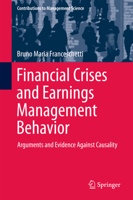Financial Crises and Earnings Management Behavior: Arguments and Evidence Against Causality 331954120X Book Cover