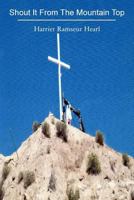Shout It From The Mountain Top 1479217646 Book Cover