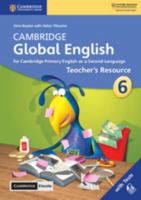 Cambridge Global English Stage 6 Teacher's Resource with Cambridge Elevate: for Cambridge Primary English as a Second Language 1108610595 Book Cover