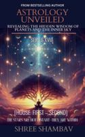 ASTROLOGY UNVEILED: Revealing the Hidden Wisdom of Planets and the Inner Sky Series XVIII 9354694195 Book Cover