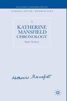 A Katherine Mansfield Chronology (Author Chronologies) 0230525598 Book Cover