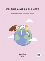 Valérie aime la planète (Histoires de lire, 27) (French Edition) 2924984106 Book Cover