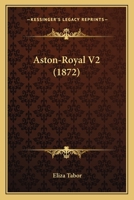 Aston-Royal V2 1166468909 Book Cover
