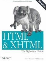 HTML & XHTML: The Definitive Guide, Fifth Edition 059600382X Book Cover