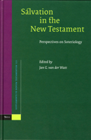 Salvation in the New Testament: Perspectives on Soteriology 9004142975 Book Cover