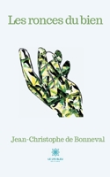 Les ronces du bien B08TYXNNTM Book Cover
