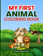 My First Animal Coloring Book B0C6C73HG8 Book Cover