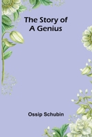 The Story of a Genius 1511961686 Book Cover