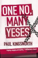 One No, Many Yeses: A Journey to the Heart of the Global Resistance Movement 0743220277 Book Cover