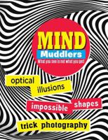 Mind Muddlers (Optical Illusions) 1783252375 Book Cover