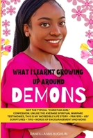 WHAT I LEARNT GROWING UP AROUND DEMONS B0CL9ZL35G Book Cover