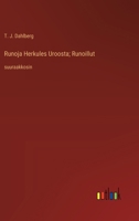 Runoja Herkules Uroosta; Runoillut: suuraakkosin (Finnish Edition) 3387074743 Book Cover