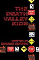 The Death Valley Kids 0595214088 Book Cover