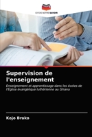 Supervision de l'enseignement: Enseignement et apprentissage dans les écoles de l'Église évangélique luthérienne au Ghana 6203540021 Book Cover