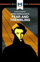 An Analysis of Soren Kierkegaard's Fear and Trembling 1912127741 Book Cover