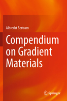 Compendium on Gradient Materials 3031044991 Book Cover