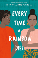 Every Time a Rainbow Dies 0064473031 Book Cover