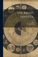 The Brhat-sanhita... 1022396439 Book Cover