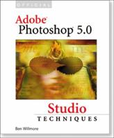 Official Adobe(R) Photoshop(R) 5.0 Studio Techniques 1568304749 Book Cover