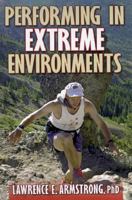 Performing in Extreme Environments 0880118377 Book Cover