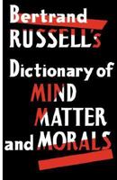 Dictionary of Mind, Matter & Morals 0806514000 Book Cover