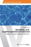Identitats- Und Zugehorigkeitskonstruktionen 3639466586 Book Cover