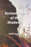 Enchantress of the Shadows 9993109126 Book Cover