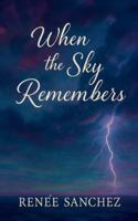 When the Sky Remembers B0G6SWS7VC Book Cover