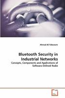 Bluetooth Security in Industrial Networks 363928075X Book Cover