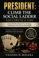 PRESIDENT: CLIMB THE SOCIAL LADDER ONE CARD AT A TIME: Learn the Rules, Sharpen Your Strategy, and Become a Pro at Every Game Night B0H19967GD Book Cover