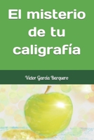 El misterio de tu caligrafía B0CHKY6T84 Book Cover