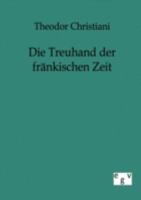 Die Treuhand Der Fr Nkischen Zeit 1141532824 Book Cover