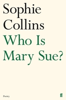Who Is Mary Sue? 0571346618 Book Cover