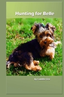 Hunting For Belle 1438265638 Book Cover