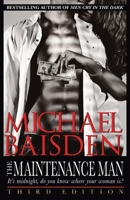 The Maintenance Man: Third Edition B0CPL2BTPY Book Cover