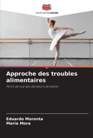 Approche des troubles alimentaires: Point de vue des danseurs de ballet 6205852934 Book Cover