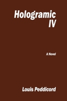 Hologramic IV B08W3BWF35 Book Cover
