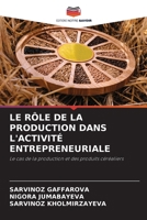 Le Rôle de la Production Dans l'Activité Entrepreneuriale (French Edition) 6209896324 Book Cover