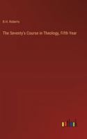The Seventy's Course in Theology, Fifth Year 3368905473 Book Cover
