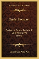 Études Romanes Dédiées À Gaston Paris Le 29 Décembre 1890 1166797953 Book Cover