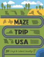 Maze Trip USA B0CRF1Z3YP Book Cover