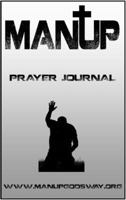 Man Up! Prayer Journal 0983928827 Book Cover
