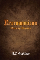 Necronomicon: Nursery Rhymes B0GXX551FB Book Cover