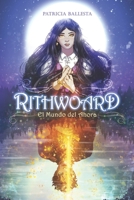 RITHWOARD: El mundo del ahora (Spanish Edition) B0DQWVYFKM Book Cover