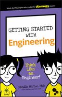Getting Started with Engineering: Think Like an Engineer! 1119291224 Book Cover