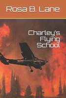 Charley's Flying School B089M1KSYJ Book Cover